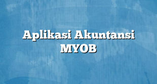 Aplikasi Akuntansi MYOB