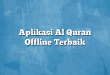 Aplikasi Al Quran Offline Terbaik