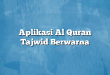 Aplikasi Al Quran Tajwid Berwarna
