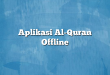Aplikasi Al-Quran Offline