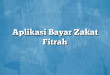 Aplikasi Bayar Zakat Fitrah