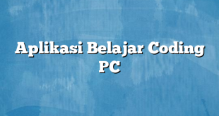 Aplikasi Belajar Coding PC