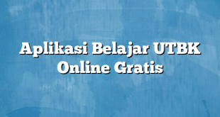 Aplikasi Belajar UTBK Online Gratis