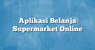 Aplikasi Belanja Supermarket Online