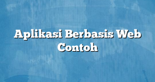 Aplikasi Berbasis Web Contoh