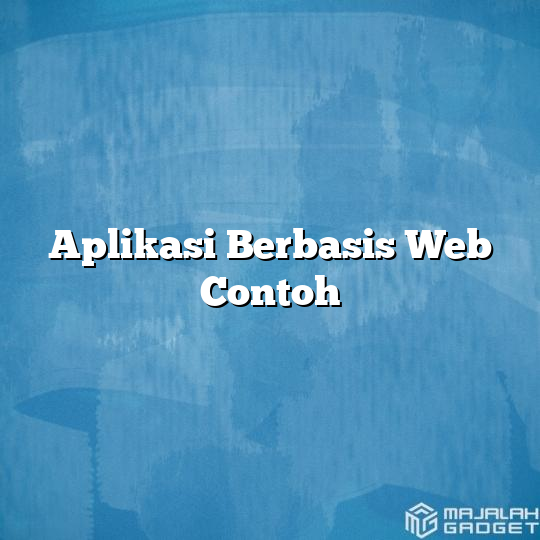 Aplikasi Berbasis Web Contoh - Majalah Gadget