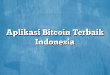 Aplikasi Bitcoin Terbaik Indonesia