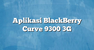 Aplikasi BlackBerry Curve 9300 3G