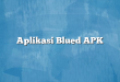 Aplikasi Blued APK