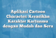 Aplikasi Cartoon Character: Kreasikan Karakter Kartunmu dengan Mudah dan Seru