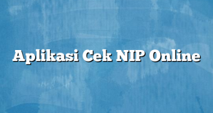 Aplikasi Cek NIP Online