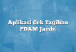 Aplikasi Cek Tagihan PDAM Jambi