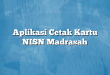 Aplikasi Cetak Kartu NISN Madrasah