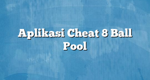 Aplikasi Cheat 8 Ball Pool