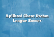 Aplikasi Cheat Dream League Soccer