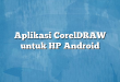 Aplikasi CorelDRAW untuk HP Android
