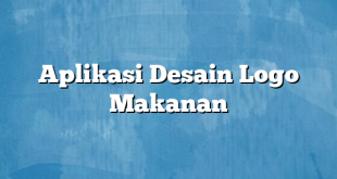 Aplikasi Desain Logo Makanan