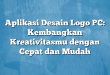 Aplikasi Desain Logo PC: Kembangkan Kreativitasmu dengan Cepat dan Mudah