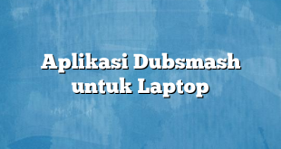 Aplikasi Dubsmash untuk Laptop