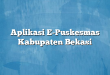 Aplikasi E-Puskesmas Kabupaten Bekasi