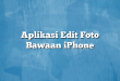 Aplikasi Edit Foto Bawaan iPhone