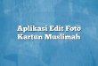 Aplikasi Edit Foto Kartun Muslimah