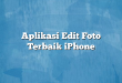 Aplikasi Edit Foto Terbaik iPhone