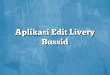 Aplikasi Edit Livery Bussid