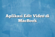 Aplikasi Edit Video di MacBook