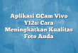 Aplikasi GCam Vivo Y12s: Cara Meningkatkan Kualitas Foto Anda