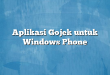 Aplikasi Gojek untuk Windows Phone