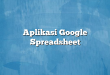 Aplikasi Google Spreadsheet