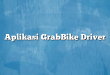 Aplikasi GrabBike Driver