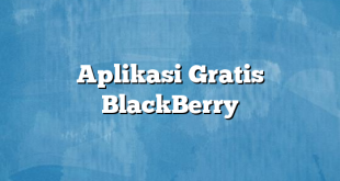 Aplikasi Gratis BlackBerry