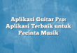 Aplikasi Guitar Pro: Aplikasi Terbaik untuk Pecinta Musik