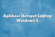 Aplikasi Hotspot Laptop Windows 8