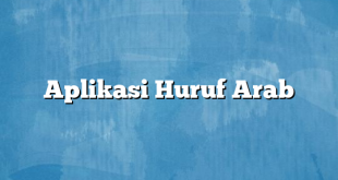 Aplikasi Huruf Arab