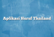 Aplikasi Huruf Thailand