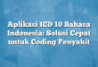 Aplikasi ICD 10 Bahasa Indonesia: Solusi Cepat untuk Coding Penyakit