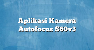 Aplikasi Kamera Autofocus S60v3