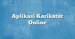 Aplikasi Karikatur Online