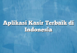 Aplikasi Kasir Terbaik di Indonesia