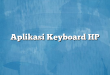 Aplikasi Keyboard HP