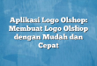 Aplikasi Logo Olshop: Membuat Logo Olshop dengan Mudah dan Cepat
