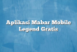 Aplikasi Mabar Mobile Legend Gratis