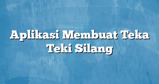 Aplikasi Membuat Teka Teki Silang