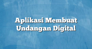 Aplikasi Membuat Undangan Digital