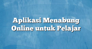 Aplikasi Menabung Online untuk Pelajar