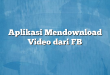 Aplikasi Mendownload Video dari FB