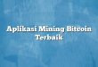 Aplikasi Mining Bitcoin Terbaik